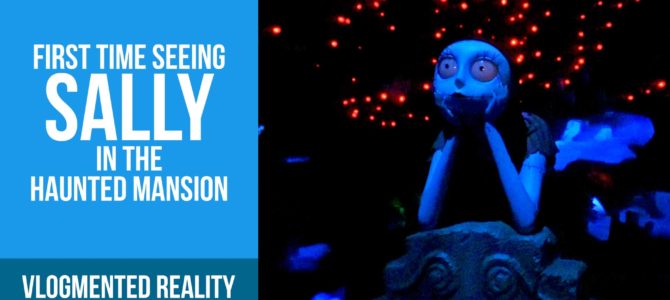 First Time Seeing Sally In The Haunted Mansion (Vlogmented Reality)