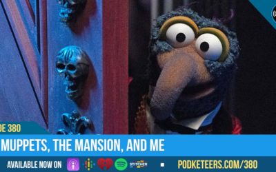 Ep380: The Muppets, The Mansion, and Me