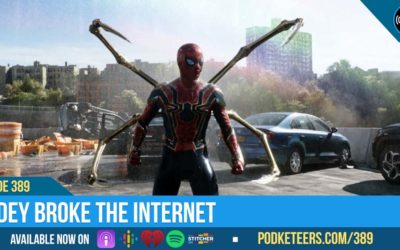 Ep389: Spidey Broke The Internet