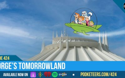 Ep424: George’s Tomorrowland