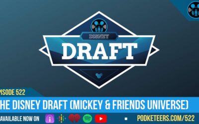 Ep522: The Disney Draft (Mickey & Friends Universe)
